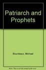 Patriarch and Prophets