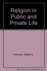 Religion in Public and Private Life