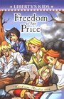 Freedom at Any Price: March 1775-April 19, 1775 (Liberty's Kids)