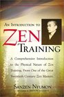 An Introduction to Zen Training A Translation of Sanzen Nyumon