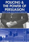 Policing and the Powers of Persuasion The Changing Role of the Association of Chief and Police Officers