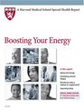 Harvard Medical School Boosting Your Energy