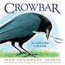 Crowbar The Smartest Bird in the World