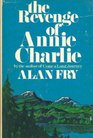 The revenge of Annie Charlie