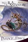Passage to Dawn: The Legend of Drizzt, Book X (The Legend of Drizzt)