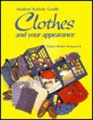 Clothes and Your Appearance Student Activity Guide