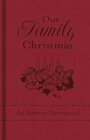 Our Family Christmas An Advent Devotional