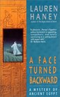 A Face Turned Backward (Mystery of Ancient Egypt, Bk 2)
