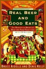Real Beer And Good Eats The Rebirth of America's Beer and Food Traditions