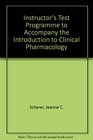 Instructor's Test Programme to Accompany the Introduction to Clinical Pharmacology