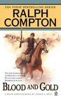 Blood and Gold (Ralph Compton Novels)