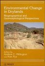 Environmental Change in Drylands Biogeographical and Geomorphological Perspectives