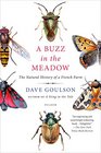 A Buzz in the Meadow The Natural History of a French Farm