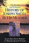 History of Joseph Smith by His Mother Revised and Enhanced