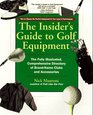 The Insider's Guide to Golf Equipment