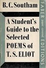 A student's guide to the selected poems of T S Eliot