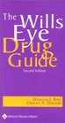 The Wills Eye Drug Guide Diagnostic and Therapeutic Medications