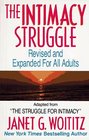 The Intimacy Struggle  Revised and Expanded for All Adults