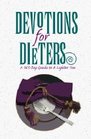 Devotions for Dieters A 365day Guide to a Lighter You