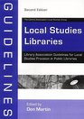 Local Studies Libraries Library Association Guidelines for Local Studies