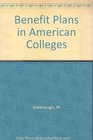 Greenough Benefit Plans in American Colleges