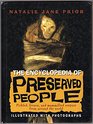 The Encyclopedia of Preserved People  Pickled Frozen and Mummified Corpses from Around the World