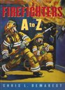 Firefighters A to Z
