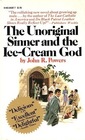 The Unoriginal Sinner and the IceCream God