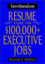 CareerJournalcom Resume Guide for 100000 Plus Executive Jobs