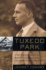Tuxedo Park  A Wall Street Tycoon and the Secret Palace of Science That Changed the Course of World War II