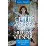 Child Abuse in Freud's Vienna Postcards from the End of the World