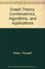 Graph Theory Combinatorics Algorithms and Applications