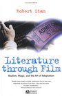 Literature Through Film Realism Magic And The Art Of Adaptation