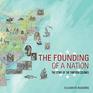 The Founding of a Nation The Story of the Thirteen Colonies