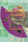 The Knowledge Channel Corporate Strategies for the Internet