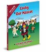 Cocky is Our Mascot