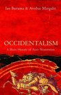 Occidentalism A Short History of AntiWesternism
