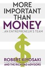 More Important Than Money an Entrepreneurs Team