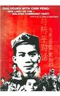 Dialogues With Chin Peng New Light On The Malayan Communist Party