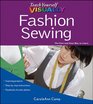Teach Yourself VISUALLY Fashion Sewing (Teach Yourself VISUALLY Consumer)