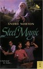 Steel Magic : The Magic Books #1 (The Magic Books)