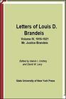 Letters of Louis D Brandeis Vol 4 19161921 Mr Justice Brandeis