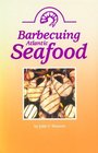 Barbecuing Atlantic Seafood