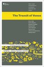 The Transit of Venus How a Rare Astronomical Alignment Changed the World