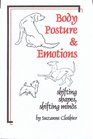 Body Posture  Emotions Shifting Shapes Shifting Minds
