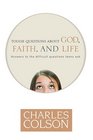 Tough Questions about God Faith and Life