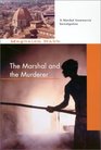 The Marshal and the Murderer (Marshal Guarnaccia, Bk 5)