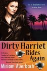 Dirty Harriet Rides Again A Dirty Harriet Mystery