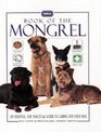 RSPCA Book of the Mongrel An Essential and Practical Guide to Caring for Your Dog