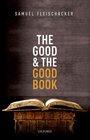 The Good and the Good Book Revelation as a Guide to Life